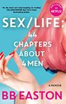 SEX/LIFE: 44 Chapters About 4 Men: Now a series on Netflix