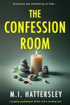 The Confession Room: A gripping psychological thriller