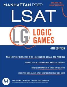 Logic Games LSAT Strategy Guide