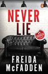 Never Lie : A Totally Gripping Thriller with Mind-bending Twists