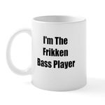 CafePress I'm The Frikken Bass Player Mug 11 oz (325 ml) Ceramic Coffee Mug