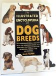 The Illustrated Encyclopedia of Dog Breeds