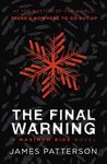 The Final Warning: A Maximum Ride Novel: (Maximum Ride 4)