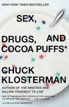 Sex, Drugs, and Cocoa Puffs: A Low Culture Manifesto