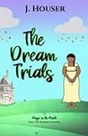 The Dream Trials (Magic in the Matc