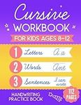 Cursive Workbook for Kids Ages 8-12