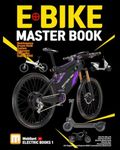 E-BIKE BOOKS 1: Electric bicycle manufacturing and repair beginner's guide