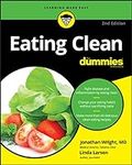 Eating Clean For Dummies, 2nd Editi