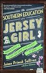 The Southern Education of a Jersey 