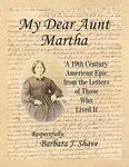 My Dear Aunt Martha: A 19th Century