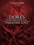 Doré's Illustrations for "Paradise Lost"