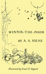 Winnie The Pooh: Original 1926 Illustrated First Edition (Annotated)