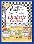 Fix-It and Forget-It Slow Cooker Diabetic Cookbook: 550 Slow Cooker Favorites―to Include Everyone