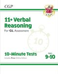 11+ GL 10-Minute Tests: Verbal Reasoning - Ages 9-10 (with Online Edition) (CGP GL 11+ Ages 9-10)