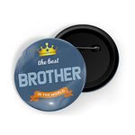 dhcrafts Pin Badges Blue Best Brother In The World Glossy Finish Design Pack of 1 (58mm)