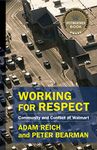 Working for Respect – Community and Conflict at Walmart (The Middle Range Series)