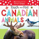 Scholastic Early Learners: Touch and Feel Canadian Animals