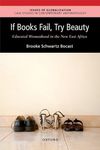 If Books Fail, Try Beauty: Educated Womanhood in the New East Africa