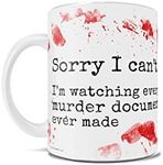 Trend Setters Sorry I Can't I'm Watching True Crime Documentaries - One 11 oz Ceramic Coffee Mug - Unofficial Crime Detective - Perfect for Gifting or Collecting