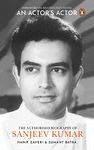 An ActorÃ†s Actor: The Authorized Biograp: An Authorized Biography of Sanjeev Kumar