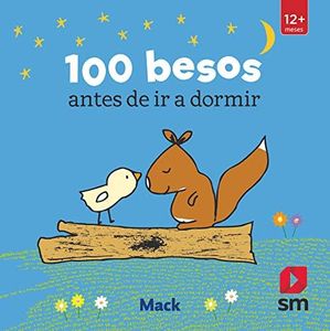 100 besos antes de ir a dormir (LIBROS DE CARTON)