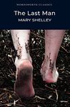 The Last Man (Wordsworth Classics)
