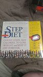 The Step Diet: Count Steps, Not Calories to Lose Weight and Keep It off Forever