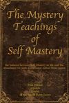 The Mystery Teachings of Self Maste