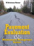 PAVEMENT EVALUATION, MAINTENANCE & MNGT SYSTE