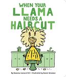 When Your Llama Needs a Haircut (When Your...)