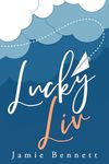 Lucky Liv (Detroit ABCs)