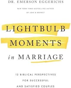 Lightbulb Moments in Marriage: 12 Biblical Perspectives for Successful and Satisfied Couples