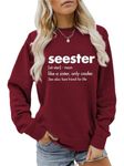 Sacpceml Seester Like A Sister Only Cooler Sweatshirt Seester Definition Shirt Women Crewneck Pullover Tops Funny Sister Gift, Wine Red, XX-Large