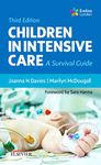 Children in Intensive Care: A Survival Guide