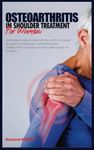 OSTEOARTHRITIS IN SHOULDER TREATMEN