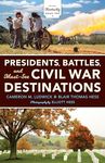 Presidents, Battles, and Must-See Civil War Destinations: Exploring a Kentucky Divided