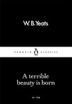 A Terrible Beauty Is Born (Penguin Little Black Classics)