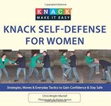 Knack Self-Defense for Women: Strategies, Moves & Everyday Tactics To Gain Confidence & Stay Safe (Knack: Make It Easy) by Wright-Martell, Chris (2011) Paperback