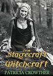 From Stagecraft to Witchcraft