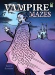 Vampire Mazes (Dover Children's Activity Books)