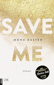 Save Me: Die Romanvorlage zur Amazon-Prime-Serie "Maxton Hall" (Maxton Hall Reihe 1) (German Edition)