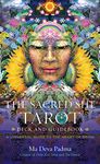 The Sacred She Tarot Deck and Guidebook: A Universal Guide to the Heart of Being