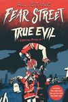 True Evil: The First Evil; The Seco