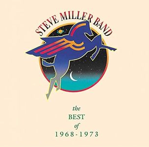 Steve Miller Band: The Best of 1968 - 1973