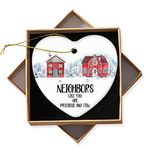 Neighbors Like You are Precious and Few - Neighbor Christmas Ornaments Gifts for Neighbor Xmas Tree Decorations Ceramic Heart-shaped Ornament with Gift Box