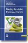 Molding Simulation: Theory and Practice