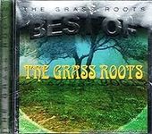 Best Of The Grass Roots ~ The Grass
