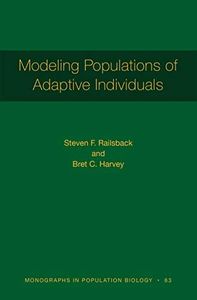 Modeling Populations of Adaptive Individuals (Monographs in Population Biology Book 63)