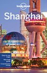 Lonely Planet Shanghai (Travel Guide)