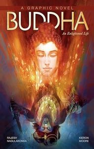 Buddha: An Enlightened Life (Campfire Graphic Novels)